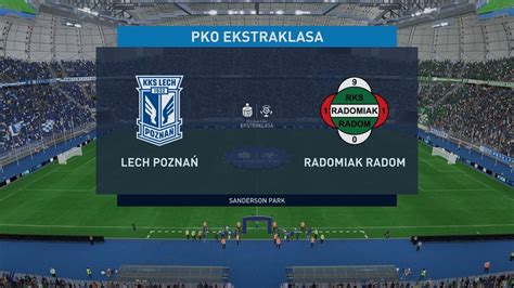 Fifa Ekstraklasa Lech Pozna Radomiak Radom