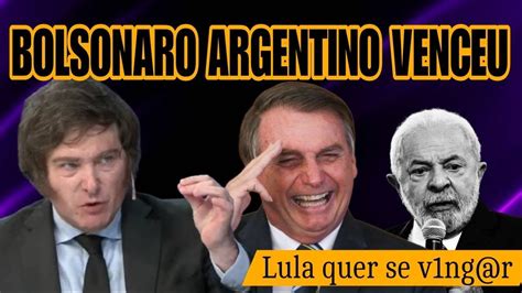 Bolsonaro Argentino Vence A Pr Via Luiz In Cio Lula S Pensa Naquilo