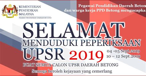 Buletin Ppd Betong Selamat Menduduki Peperiksaan Upsr Kepada