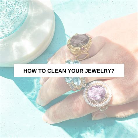 how to clean your jewelry