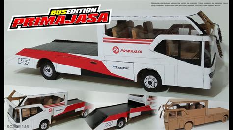 Membuat Miniatur Bus Towing Primajasa Dari Kardus Handmade Youtube