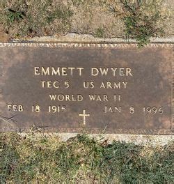 Emmett Dwyer M Morial Find A Grave