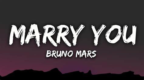 Bruno Mars Marry You Lyrics Youtube