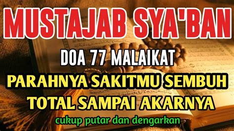 Mustajab Sya Ban Malam Doa Malaikatbarokah Ayat Ini Parahnya