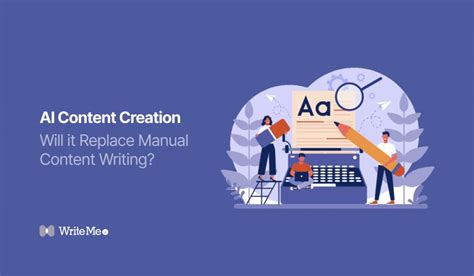 Ai Content Creation Will It Replace Manual Content Writing