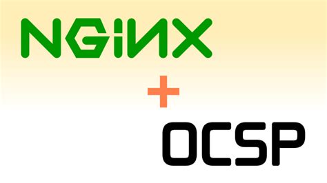 Nginx Und Ocsp Unterst Tzung Blog Rainbow Web