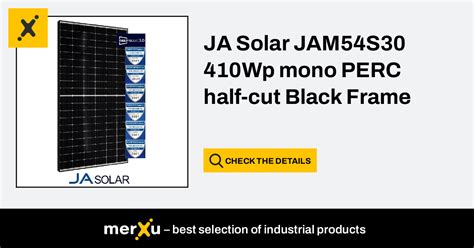 Ja Solar JAM54S30 410Wp Mono PERC Half Cut Black Frame MerXu