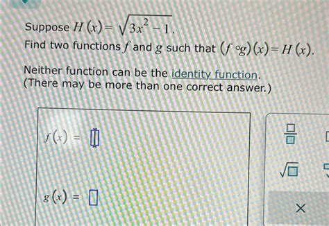 Solved Suppose H X X Find Two Functions F And G Such Chegg