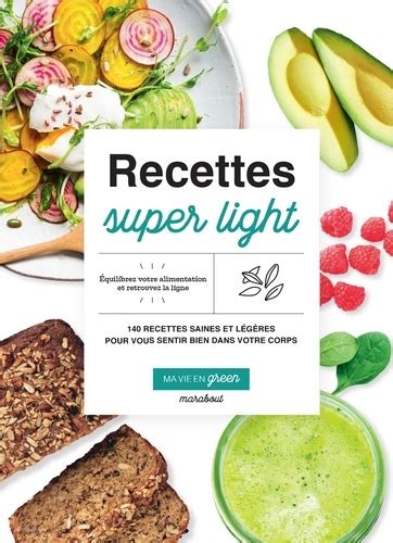 Recettes Super Light 140 Recettes Saines Et De Fern Green Grand