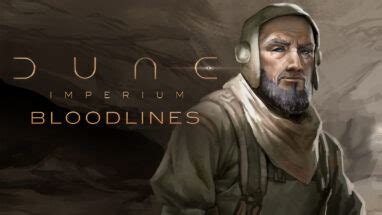 Dune Imperium Bloodlines Design Diary Introducing Bloodlines