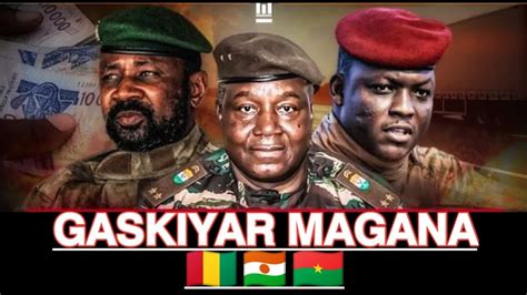 Gaskiyar Magana Akan Kasache Uku NIGER MALI BURKINA 11 YouTube