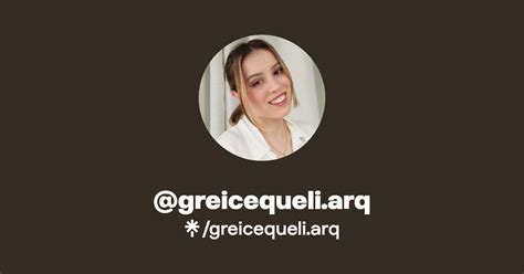 Greicequeli Arq Linktree