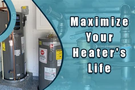 Understanding Water Heater Lifespan Oasis Plumbing