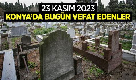 Konyada Bug N Vefat Edenler