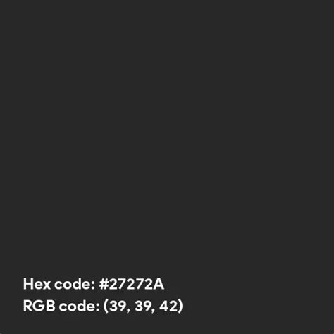 Black Beauty Color Hex Code Is 27272a