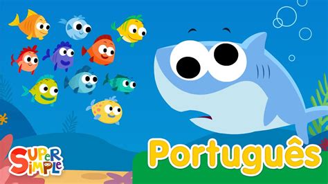 Peixinhos Can Es Infantis Super Simple Portugu S Youtube