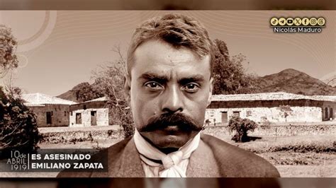 ¡digno Y Ejemplar Presidente Maduro Conmemora 105 Años De La Siembra De Emiliano Zapata