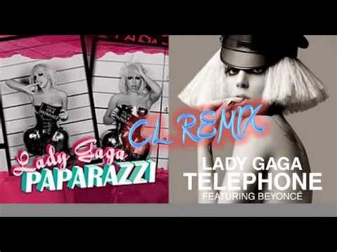 Telephone The Paparazzi Lady Gaga Vs Lady Gaga Mashup By Cl Youtube