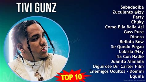 T I V I G U N Z MIX 30 Maiores Sucessos Top Latin Music YouTube