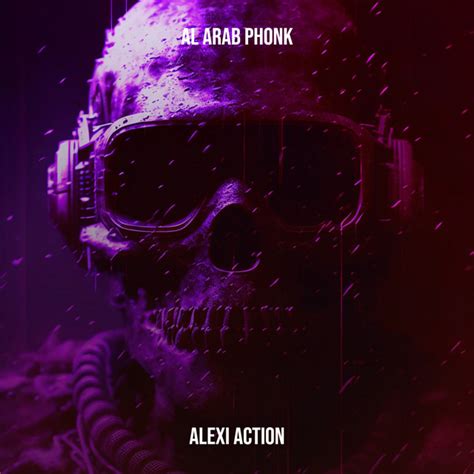 Al Arab Phonk Single By Alexi Action Spotify