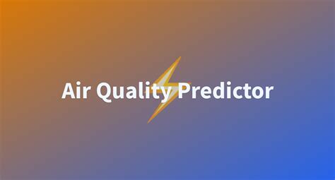 Air Quality Predictor A Hugging Face Space By Jsra2