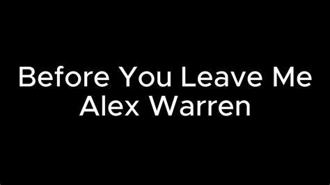 Before You Leave Me Alex Warren Instrumental Youtube