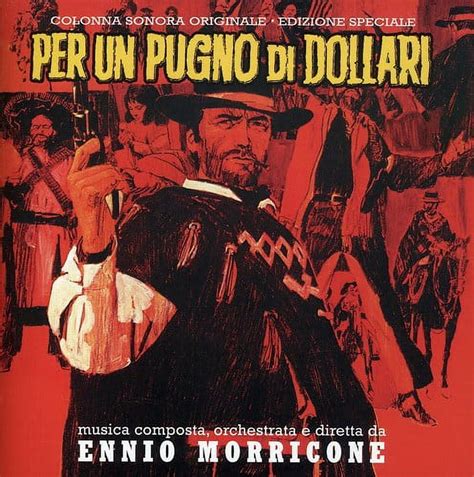 Ennio Morricone Per Un Pugno Di Dollari A Fistful Of Dollars