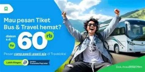 Manfaatkan Promo Traveloka Tiket Bus And Travel Dengan Diskon Hingga Rp