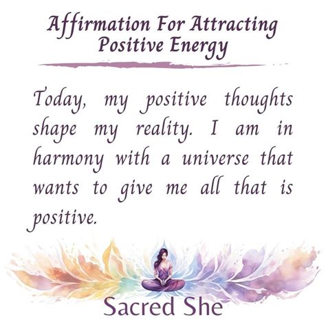 Affirmations For Attracting Positive Energy Sacred She