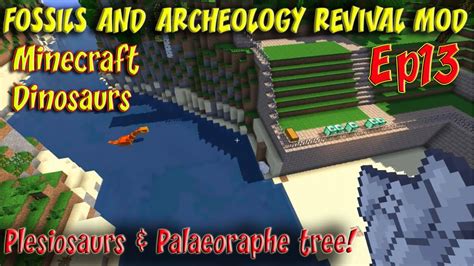 Fossils And Archeology Revival Mod Minecraft Jurassic World Ep13 Plesiosaurs And Palaeoraphe Tree