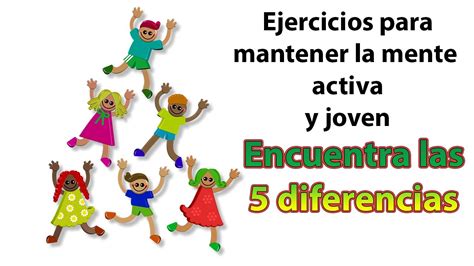 Ejercicios Para Mantener La Mente Activa Y Joven Encuentra Las Cinco