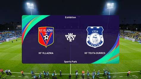 KF Vllaznia vs KF Teuta Durrës 17 05 2023 Kategoria Superiore PES