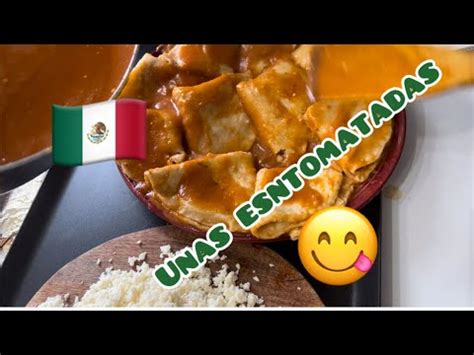 Unas Ricas Entomatadas Mamalonas YouTube