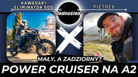 Ma Y Power Ale Cruiser Kawasaki Eliminator Wkracza Na Ostro Do