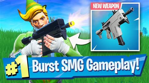 New Burst Smg Gameplay Fortnite Battle Royale Youtube