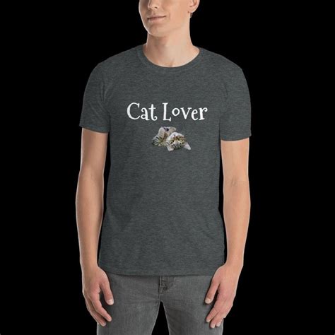 Cat Lover Short Sleeve Unisex T Shirt Tee Cats Catlover Cat Lovers Tee Shirts Mens Graphic