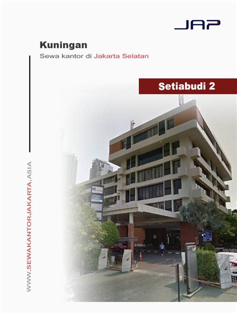 Setiabudi 2 - Sewa ruang kantor di Kuningan Setiabudi Jakarta