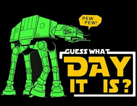 Happy Star Wars Day! Happy Star Wars Day, Nightlife Party, Video Game Movies, Donate Life, May ...