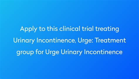 Treatment Group For Urge Urinary Incontinence Clinical Trial 2024 Power