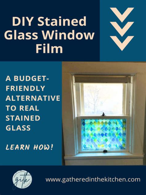 DIY Stained Glass Window Film | Gathered in the Kitchen