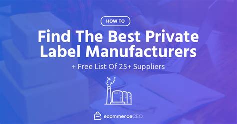 How To Find Private Label Manufacturers [free List Of 25 Suppliers]