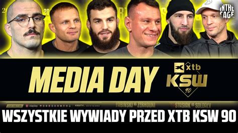 XTB KSW 90 MEDIA DAY WSZYSTKIE WYWIADY YouTube