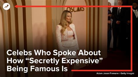 Celebs Who Spoke About How “Secretly Expensive” Being Famous Is