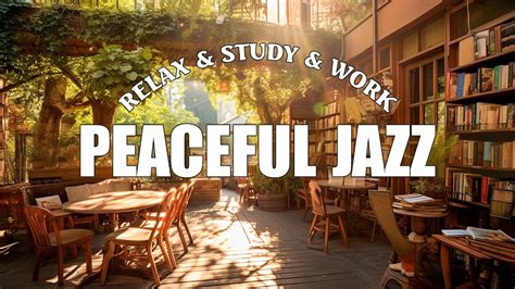 Cafe Jazz Relaxing Jazz Songs For A Good Mood Jazz For Elegant And Beautiful Ambiance Youtube