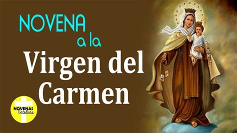 Dia Segundo De La Novena A La Virgen Del Carmen Con Voz Y Texto Youtube