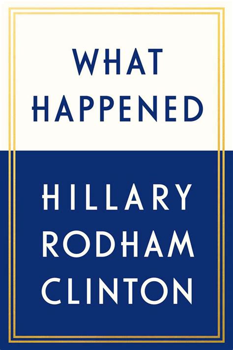 Hillary Clinton 'What Happened' election memoir: EW review