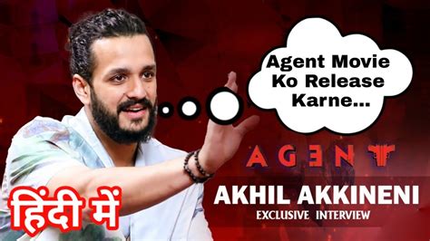 Akhil Akkineni Reply To Haters Agent Full Movie Hindi Dubbed Akhil