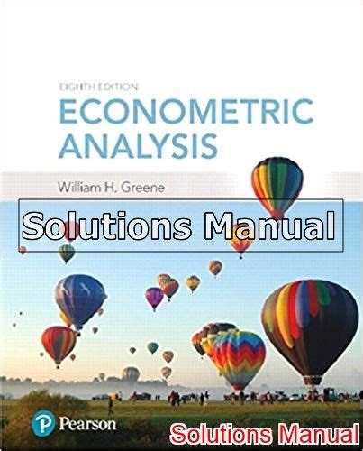 Econometric Analysis 8th Edition Greene Solutions Manual Test Bank