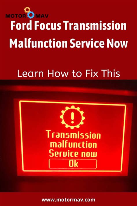 2012 Ford Focus Transmission Malfunction