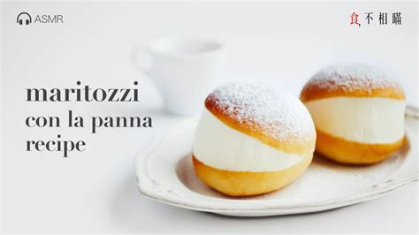 Maritozzi Con La Panna Recipe Italy Sweet Buns With Whipped Cream